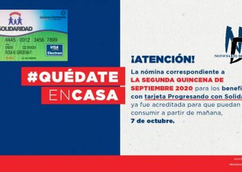 Atención QuedateEnCasa , Progresando con solidaridad, Nomina del 7 de octubre
