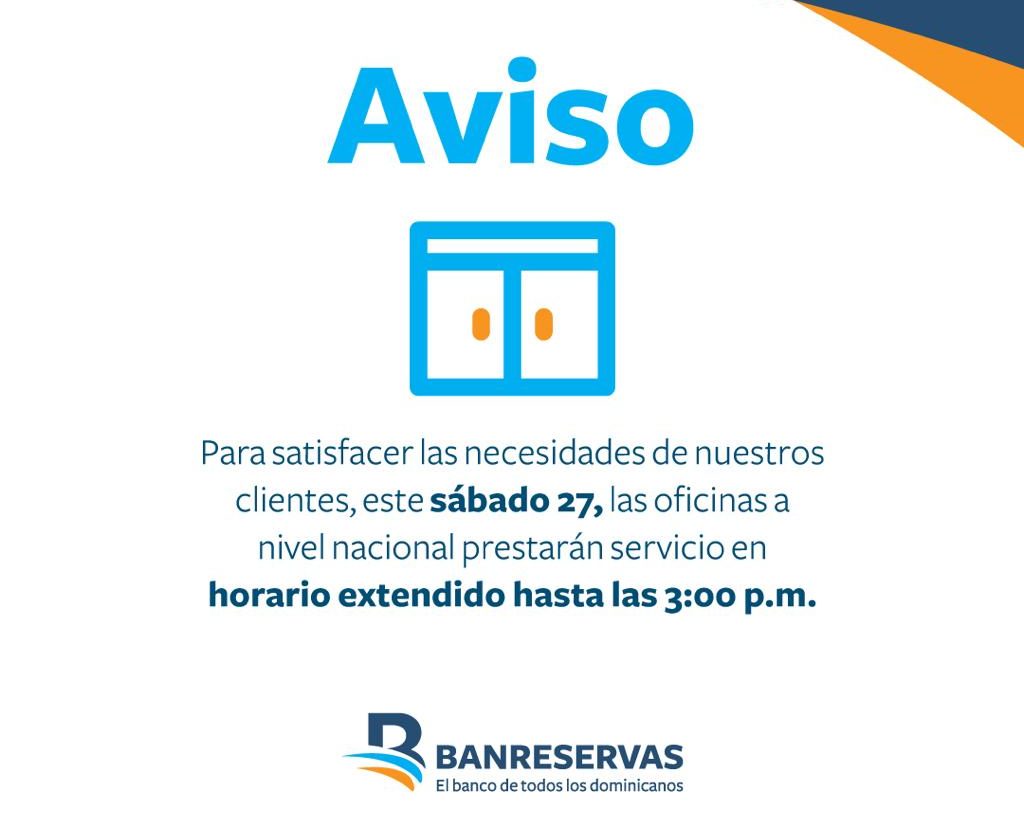 Banreservas extiende horario este sábado 27 de agosto