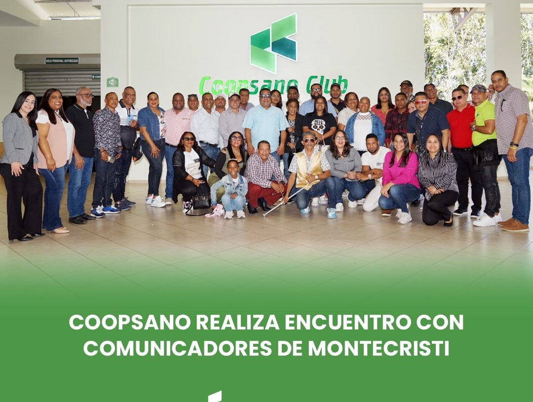 COOPSANO REALIZA ENCUENTRO CON COMUNICADORES DE MONTECRISTI